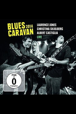 Blues Caravan 2014 (2015) Blues Caravan 2014 (2015)