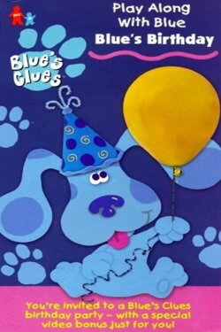 Blue's Clues: Blue's Birthday (1998) Blue's Clues: Blue's Birthday (1998)