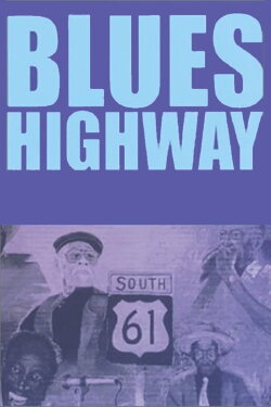 Blues Highway (1994) Blues Highway (1994)