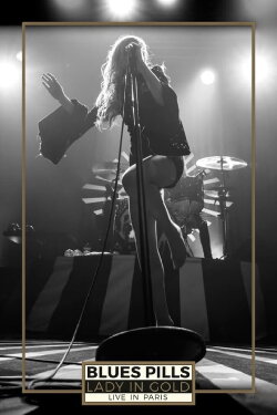 Blues Pills - Lady in Gold - Live in Paris (2017) Blues Pills - Lady in Gold - Live in Paris (2017)