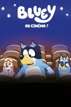 Bluey au cinéma ! (2022) Bluey au cinéma ! (2022)