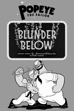 Blunder Below (1942) Blunder Below (1942)
