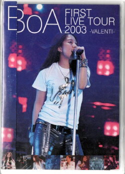 BoA FIRST LIVE TOUR 2003 -VALENTI- (2003) BoA FIRST LIVE TOUR 2003 -VALENTI- (2003)