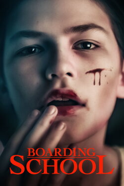 Boarding School (2018) Boarding School (2018)