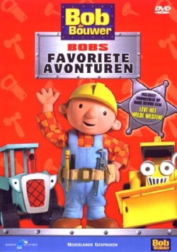 Bob De Bouwer - Bob's Favoriete Avonturen (2007) Bob De Bouwer - Bob's Favoriete Avonturen (2007)