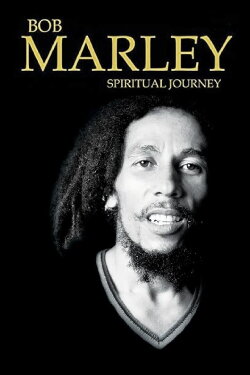 Bob Marley: His Journey (2004) Bob Marley: His Journey (2004)