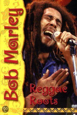 Bob Marley - Reggae Roots (2007) Bob Marley - Reggae Roots (2007)
