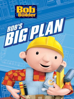 Bob the Builder: Bob's Big Plan (2005) Bob the Builder: Bob's Big Plan (2005)