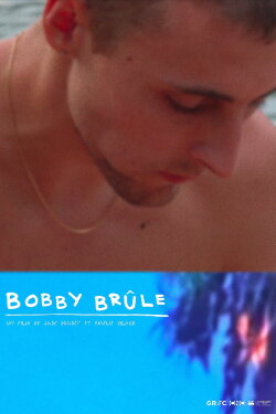 Bobby brûle (2021)