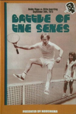 Bobby Riggs vs. Billie Jean King: Tennis Battle of the Sexes (1973) Bobby Riggs vs. Billie Jean King: Tennis Battle of the Sexes (1973)