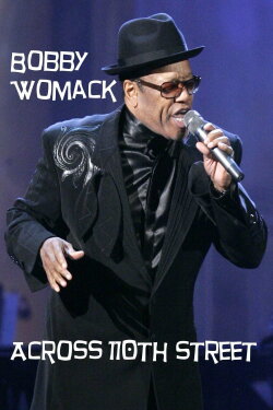 Bobby Womack: Across 110th Street (2013) Bobby Womack: Across 110th Street (2013)