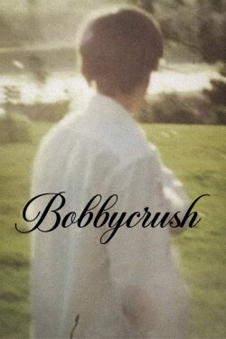 bobbycrush (2003)