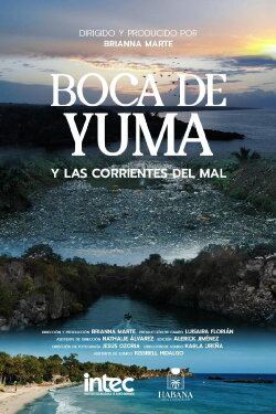 Boca de Yuma y las corrientes del mal (2024)