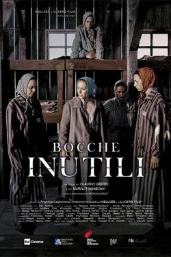 Bocche inutili (2022) Bocche inutili (2022)