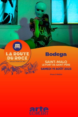 Bodega - Route du Rock 2023 (2023) Bodega - Route du Rock 2023 (2023)