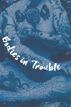 Bodies in Trouble (1991) Bodies in Trouble (1991)