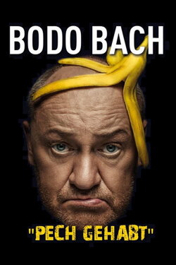 Bodo Bach live - Pech gehabt (2020) Bodo Bach live - Pech gehabt (2020)