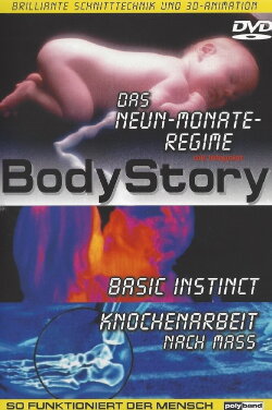 Body Story - So funktioniert unser Körper (1999) Body Story - So funktioniert unser Körper (1999)