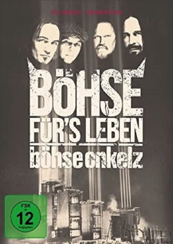 Böhse Onkelz: Böhse für's Leben - Live am Hockenheimring 2015 (2016)