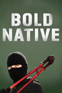 Bold Native (2010) Bold Native (2010)