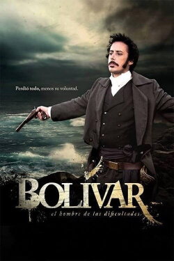 Bolívar: el hombre de las dificultades (2013) Bolívar: el hombre de las dificultades (2013)