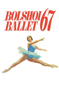 Bolshoi Ballet '67 (1965) Bolshoi Ballet '67 (1965)