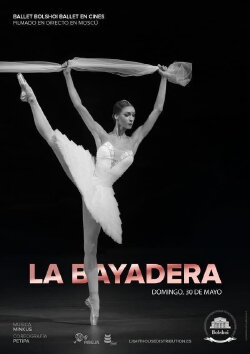 Bolshoi Ballet: La Bayadère (2019) Bolshoi Ballet: La Bayadère (2019)