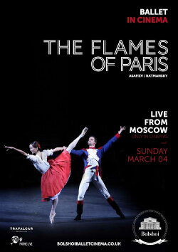 Bolshoi Ballet: The Flames of Paris (2018) Bolshoi Ballet: The Flames of Paris (2018)