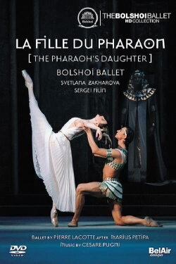 Bolshoi Ballet: The Pharaoh's Daughter (2003) Bolshoi Ballet: The Pharaoh's Daughter (2003)