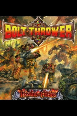 Bolt Thrower: Realm of Chaos (2013) Bolt Thrower: Realm of Chaos (2013)