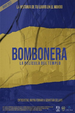 Bombonera, la película (2022) Bombonera, la película (2022)