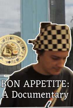 Bon Appetite: A Documentary (2022) Bon Appetite: A Documentary (2022)