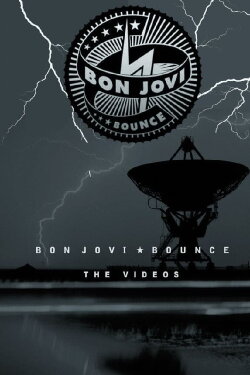 Bon Jovi | Bounce (The Videos) (2003) Bon Jovi | Bounce (The Videos) (2003)