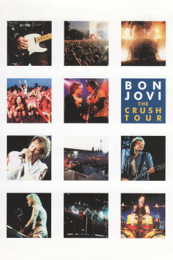 Bon Jovi | The Crush Tour (2000) Bon Jovi | The Crush Tour (2000)