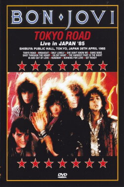Bon Jovi | Tokyo Road - Live in Japan '85 (1985) Bon Jovi | Tokyo Road - Live in Japan '85 (1985)