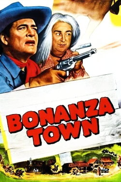 Bonanza Town (1951) Bonanza Town (1951)