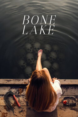 Bone Lake (2025) Bone Lake (2025)
