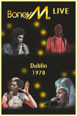 Boney M - In Concert Dublin (1978) Boney M - In Concert Dublin (1978)