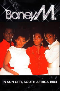 Boney M - Live in Sun City (1984)