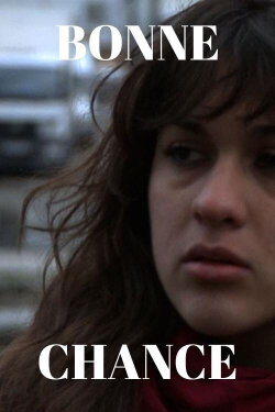 Bonne Chance (2011)