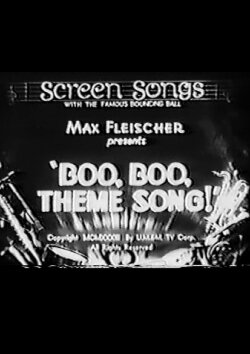 Boo, Boo, Theme Song! (1933) Boo, Boo, Theme Song! (1933)