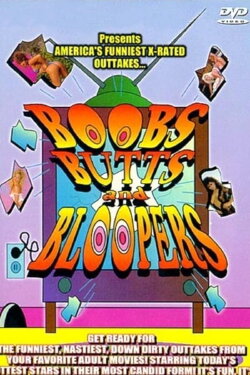 Boobs Butts & Bloopers (1990) Boobs Butts & Bloopers (1990)
