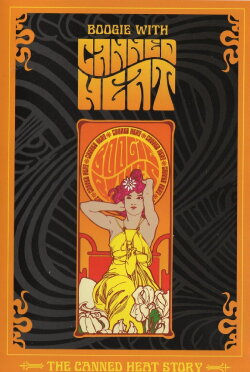 Boogie With Canned Heat: The Canned Heat Story (2006) Boogie With Canned Heat: The Canned Heat Story (2006)