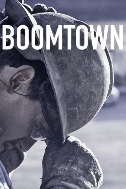 Boomtown (2017) Boomtown (2017)