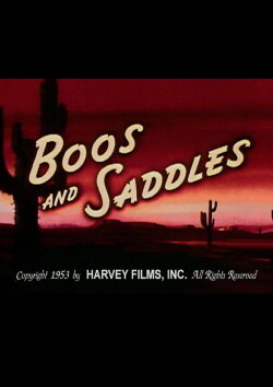 Boos and Saddles (1953) Boos and Saddles (1953)