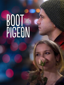 Boot the Pigeon (2016) Boot the Pigeon (2016)