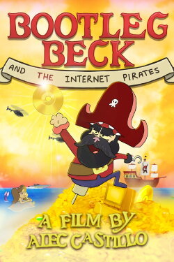Bootleg Beck and the Internet Pirates (2022) Bootleg Beck and the Internet Pirates (2022)