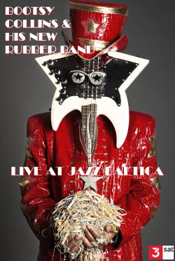 Bootsy Collins & His New Rubber Band: Live at Jazz Baltica (1998) Bootsy Collins & His New Rubber Band: Live at Jazz Baltica (1998)