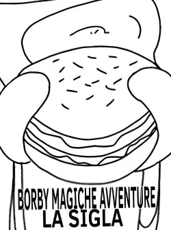 Borby Magiche Avventure - Sigla (2021) Borby Magiche Avventure - Sigla (2021)