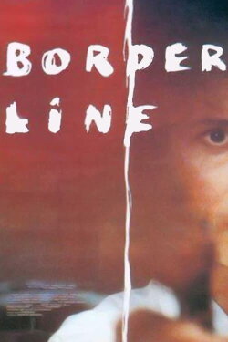 Border Line (1992) Border Line (1992)